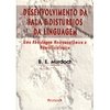 Desenvolvimento da Fala e Distúrbios da Linguagem