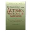 Convivendo com Autismo e Síndrome de Asperger - comprar online