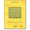 Atividades Corretivas - de Compreensão Leitora, Produção Textual e Escrita - Vol. 3 - comprar online