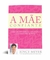 A Mãe Confiante - Joyce Meyer - comprar online