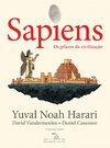 SAPIENS (EDIÇÃO EM QUADRINHOS): OS PILARES DA CIVILIZAÇÃO