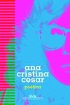 Poética - Ana Cristina César