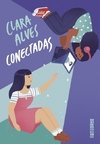 Conectadas de Clara Alves