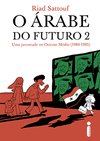 O Árabe do Futuro # 2