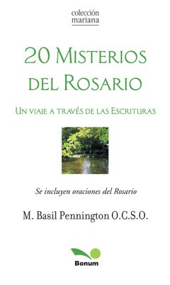 20 Misterios del Rosario (Basil Pennington)