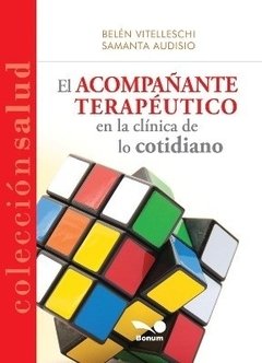 El acompañante terapéutico (Belén Vitelleschi/Samanta Audisio)