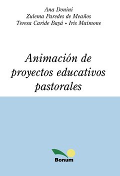 Animación de proyectos educativos pastorales (Autores varios)