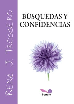 Búsquedas y confidencias (René Trossero)