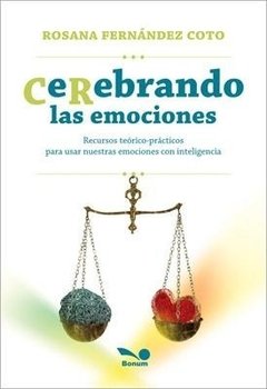 Cerebrando las emociones (Rosana Fernández Coto)