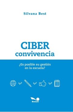 Ciberconvivencia (Silvana Best)