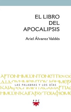 El libro del Apocalipsis (Ariel Álvarez Valdés)