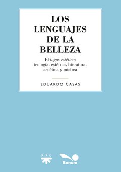 Los lenguajes de la belleza (Eduardo Casas)