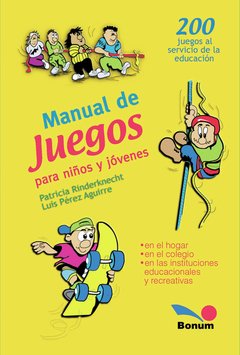 Manual de juegos para niños y jóvenes (Patricia Rinderknecht/Luis Pérez Aguirre)