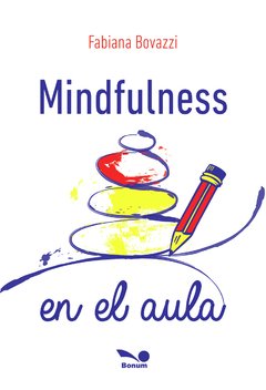 Mindfulness en el aula (Fabiana Bovazzi)