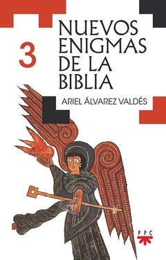Nuevos enigmas de la Biblia 3 (Ariel Álvarez Valdés)