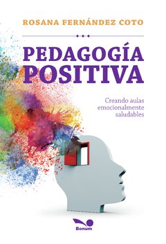 Pedagogía positiva (Rosana Fernández Coto)