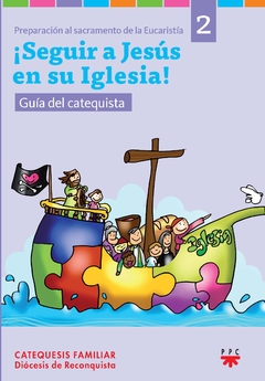 Seguir a Jesús en su Iglesia - Libro del Catequista 2