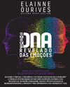 Dna Revelado das Emoções