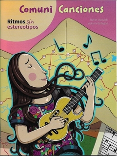 Comuni Canciones: Ritmos sin estereotipos