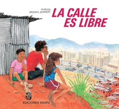 CALLE ES LIBRE, LA