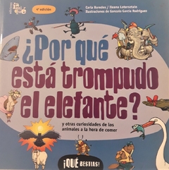 ¿Por qué está trompudo el elefante?