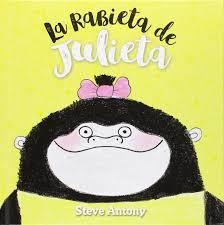 La Rabieta De Julieta