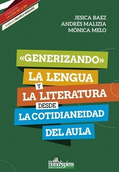 "Generizando" la lengua y la literatura desde la cotidianeidad del aula