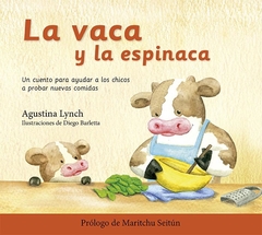 La vaca y la espinaca