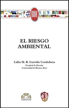 Garrido Cordobera, Lidia María Rosa - El riesgo ambiental - comprar online