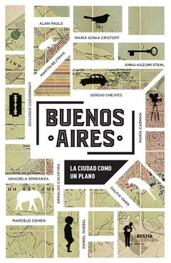 Buenos Aires, la ciudad como un plano de AA. VV. - comprar online