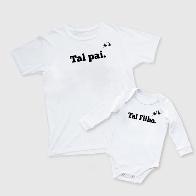 Kit Camiseta e body Tal Pai, Tal Filho