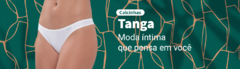 Banner da categoria Tanga