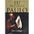 Eu Quero Viver Para Cristo Como Paulo | Jim George **Seminovo