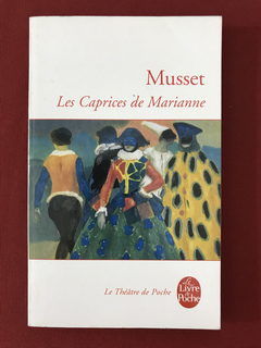 Livro - Les Caprices De Marianne - Musset- Le Livre De Poche