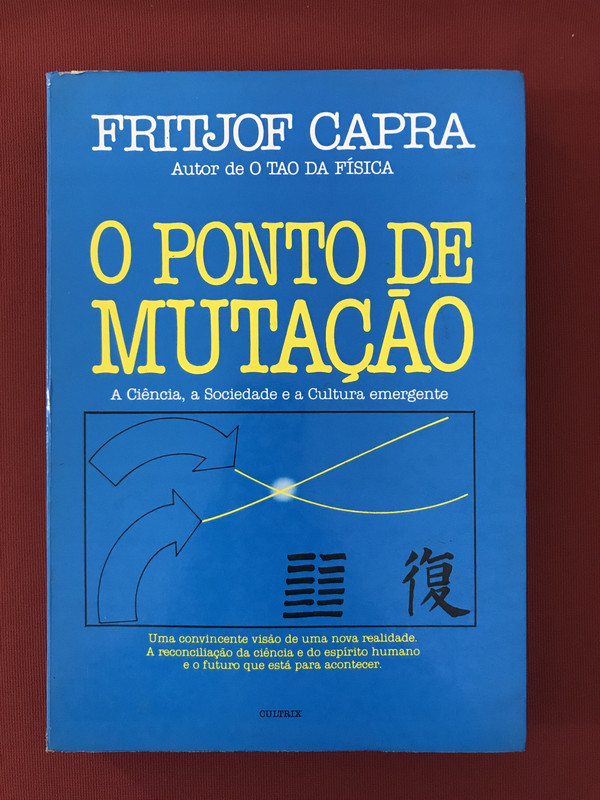 Livro - O Ponto de mutação - Capra, Fritjof - Cultrix