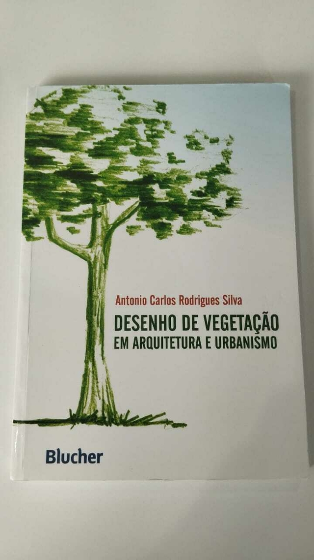 Desenho De Vegetação Em Arquitetura E Urbanismo - Antonio Carlos Rod