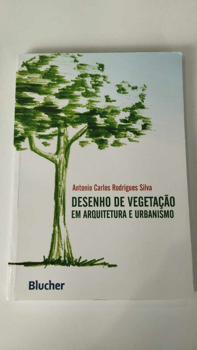 Livro Desenho de vegetação em arquitetura e urbanismo - por Antonio Carlos  Rodrigues Silva - Oficina de Texto