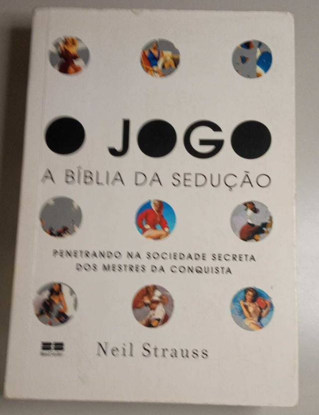 O jogo: - A bíblia da sedução