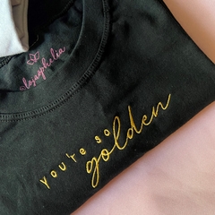 Camiseta You’re so golden - loja online