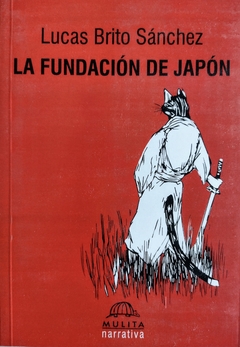 La fundación de Japón, Lucas Brito Sánchez