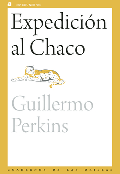 Expedición al Chaco, Guillermo Perkins