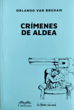 Crímenes de aldea, Orlando van Bredam