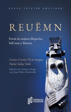Reüemn. Poesía de mujeres Mapuche, Selk´nam y Yámana, AA.VV.
