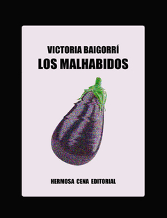 Los malhabidos, Victoria Baigorrí