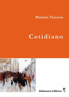 Cotidiano, Mariana Travacio