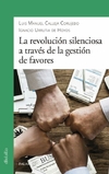 La revolución silenciosa a través de la gestión de favores