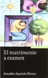 El matrimonio a examen