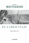 EL LARGO VIAJE - Bernard Moitessier