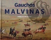 GAUCHOS DE MALVINAS - Marcelo Beccaceci