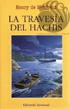 LA TRAVESIA DEL HACHIS - Henry de Monfreid